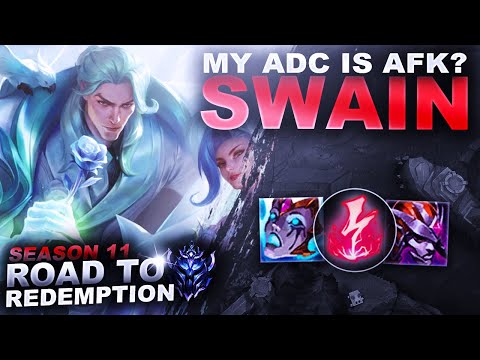 MY ADC IS AFK? SWAIN! - Road to Redemption | League of Legends