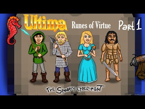 Ultima: Runes of Virtue (Part 1)