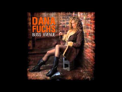 Dana Fuchs - Bliss Avenue