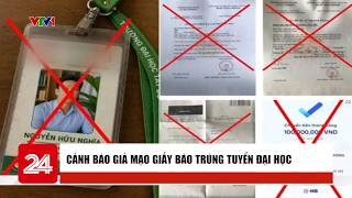 Cảnh báo giả mạo giấy báo trúng tuyển đại học | Cụm tin | VTV24