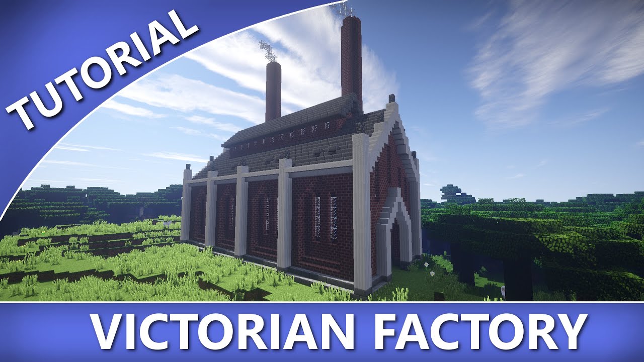 Minecraft - How to Build a Victorian Factory