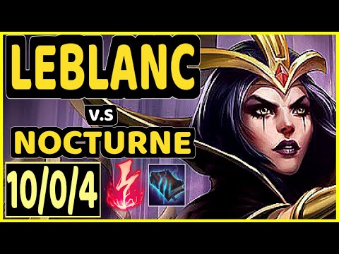 SERTUSS (LEBLANC) vs NOCTURNE - 10/0/4 KDA MID CHALLENGER GAMEPLAY - EUW