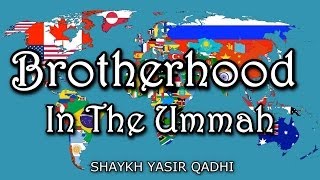 Brotherhood In The Ummah ᴴᴰ - Powerful Reminder