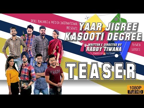 Yaar Jigree Kasooti Degree - Official Teaser | Theme Song - Sharry Mann | Punjabi TV/Web Series 2018