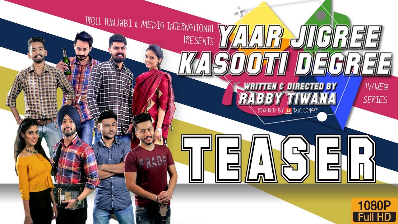 Yaar Jigree Kasooti Degree - Official Teaser | Theme Song - Sharry Mann | Punjabi TV/Web Series 2018