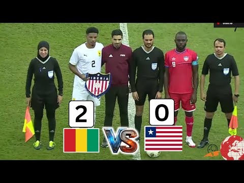 Guinea 2-0 Liberia ||  International Friendly highlights