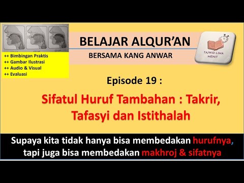 Sifatul Huruf Tambahan : Takrir, Tafasyi dan Istithalah - Risalah Tartil (Tahsin Qur'an Ep. 19)