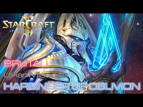 Starcraft II: Legacy of the Void - Brutal - Ulnar Missions - Mission 11: Harbinger of Oblivion