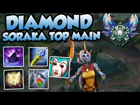 HE GOT DIAMOND PLAYING ONLY SORAKA TOP WITH THIS BUILD? - League of Legends