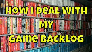 How I Deal With My Backlog of Games