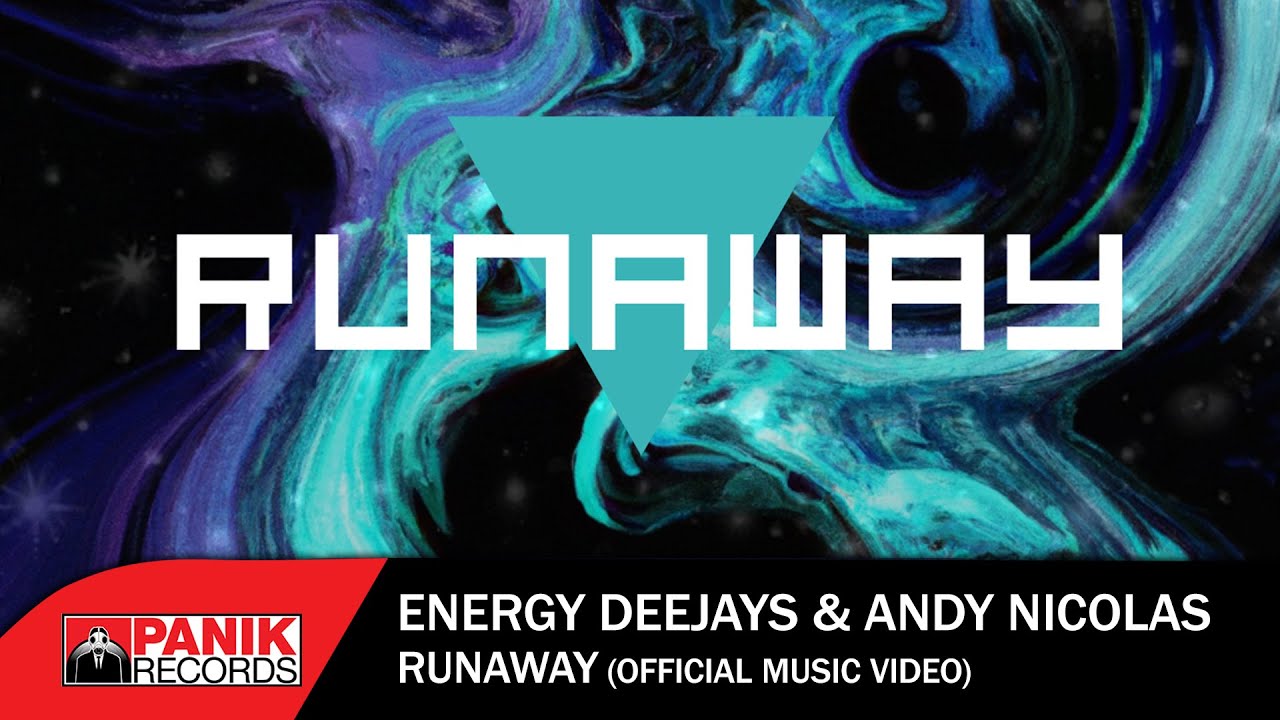 Energy Deejays & Andy Nicolas — Runaway