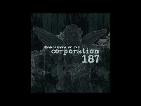 Corporation 187 - Newcomers of Sin (2008) Full Album
