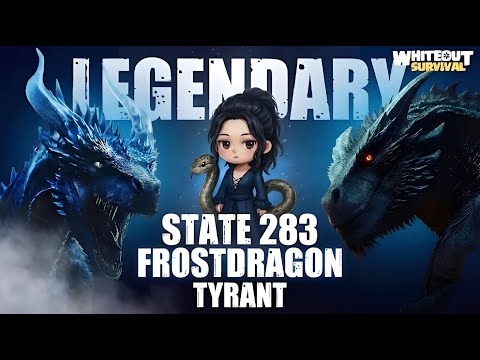 Frostdragon Tyrant LIVE | Whiteout Survival | State 283