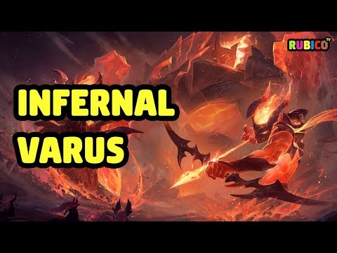 INFERNAL VARUS SKIN SPOTLIGHT - LEAGUE OF LEGENDS