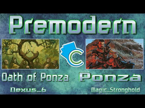 Premodern: Oath of Ponza vs Ponza (Nexus_6 vs Magic_Stronghold)