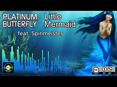 ᑭᒪᗩTIᑎᑌᗰ ᗷᑌTTEᖇᖴᒪY feat. Spinmeister - Little Mermaid