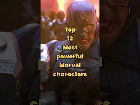 Top 12 most powerful Marvel characters #shorts #marvel