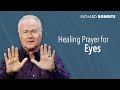Healing Prayer For Eyes
