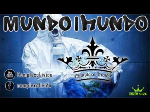 Complexo Lívido - Mundo Imundo