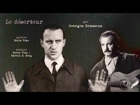 Georges Brassens chante "Le déserteur" de Boris Vian
