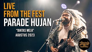 Download lagu Parade Hujan - Di Atas Meja Live at The Sounds Project Vol.6 (2023) mp3