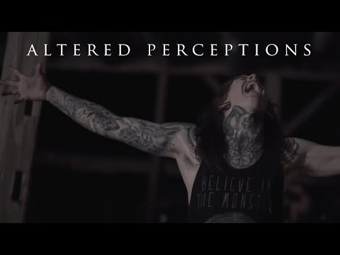 Altered Perceptions - Equalize (Music Video)