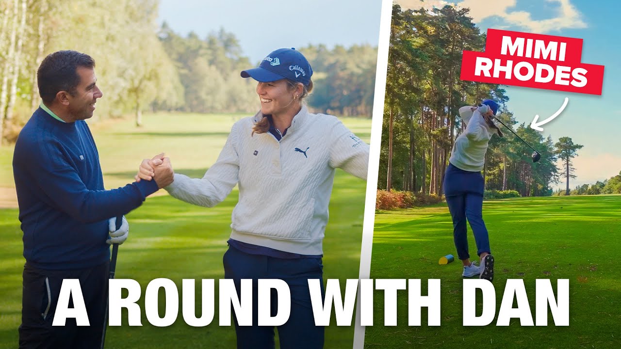 3x European Tour Winner Mimi Rhodes 9-Hole Match vs Dan Grieve | A Round with Dan Episode 3