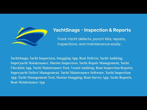 YachtSnags: Vessel Inspections
