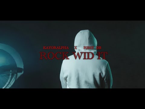 KayOrAlpha X R3MY DB - Rock Wid It