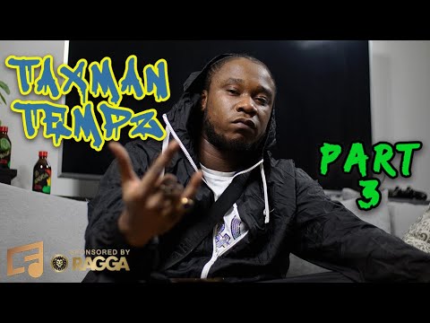 Taxman Tempz- Beef || Roads || Reaching a turning point & Much More..