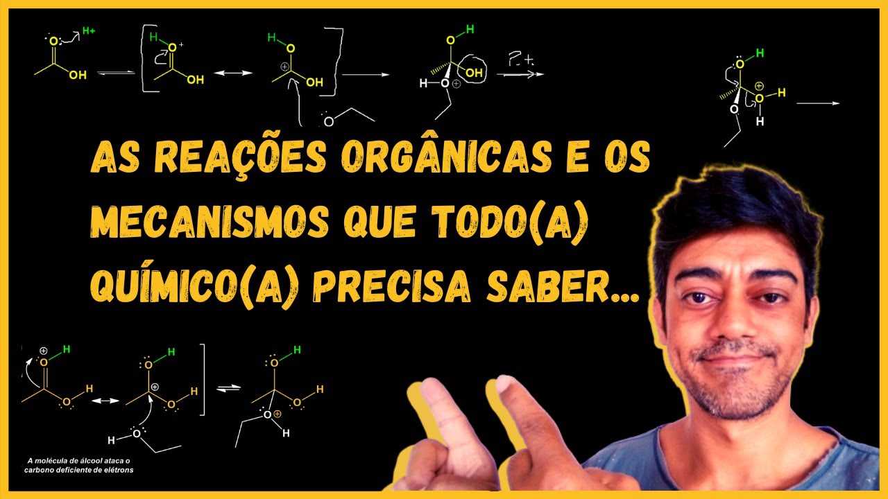 Como Aprender as Reações Orgânicas e os seus Mecanismos | Método Química Orgânica Explicada |