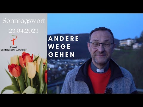 183 Sonntagswort 23.04.2023 - andere Wege gehen | gewohnte Pfade verlassen