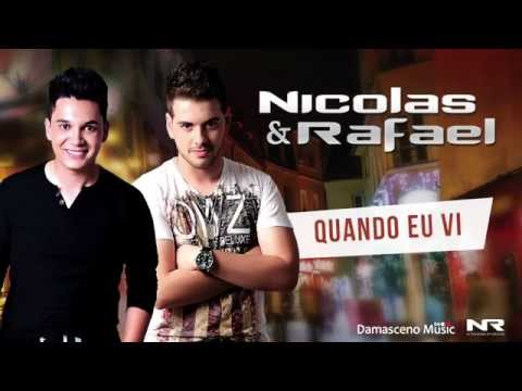 Quando Eu Vi - Nicolas e Rafael