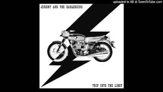 Jeremy and The Harlequins - Trip Into The Light
