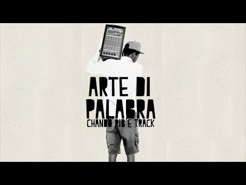 Chando Rib'e Track - Arte di Palabra (Full Album)