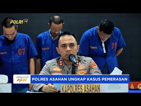 POLRES ASAHAN UNGKAP KASUS PEMERASAN
