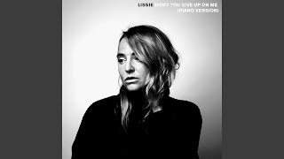 Don&#39;t You Give up on Me (Piano Version)