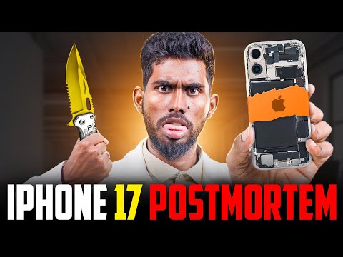 Rest In Peace "iPhone 17" 💀 உள்ள என்ன இருக்கு? 🤯 - iPhone 17 Teardown 🔥