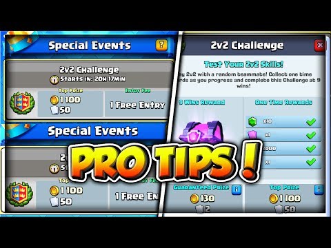CLASH ROYALE 2V2 CHALLENGE PRO TIPS! - NEW SPECIAL EVENT 2V2 CHALLENGE!!