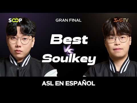 [ESP] ASL S19 Gran Final (Best vs Soulkey) - ASL Español (StarCastTV Español)