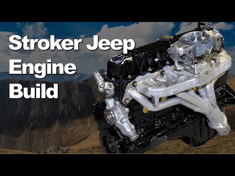 Big Power Jeep Straight Six Stroker Build on a Budget with Newcomer Racing