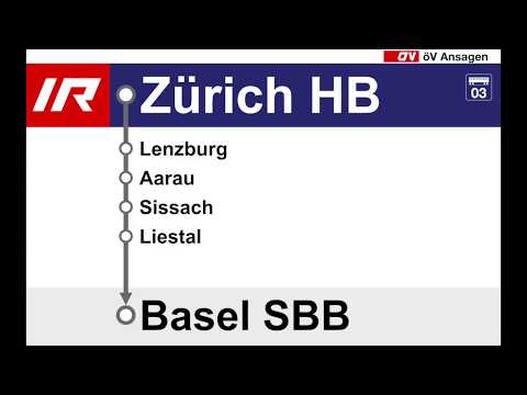 SBB Ansagen - InterRegio Zürich HB – Aarau – Basel SBB (IR37 - DZIA)
