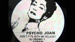 Psycho Joan - Lets Do It Now