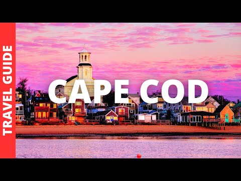 Cape Cod Massachusetts Travel Guide: 18 BEST Things To Do In Cape Cod
