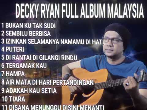 DECKY RYAN-FULL ALBUM-LAGU MALAYSIA (BUKAN KU TAK SUDI)-AKUSTIK #2024