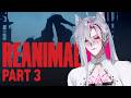 REANIMAL Part 3 - คนมันนก