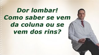 Dor lombar. Do rim ou das costas