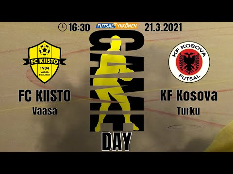 LIVE: FC Kiisto vs. KF Kosova Futsal Ykkönen 21.3.2021
