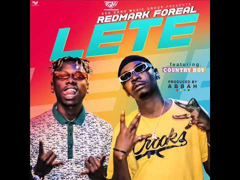 RedmarkForeal ft Country Boy - LETE (Official Audio)