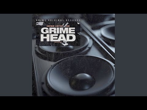 Grime Head